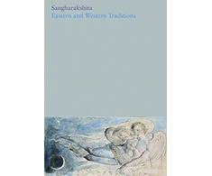 KNYGA Sangharakshita Eastern and Western Traditions