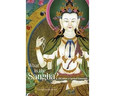 KNYGA Sangharakshita What is the Sangha?