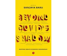 KNYGA Sanjaya Baru Beyond Covid's Shadow