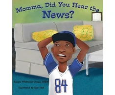 KNYGA Sanya Whittaker Gragg Momma, Did You Hear the News?