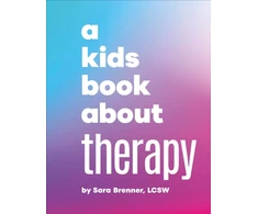 KNYGA Sara Brenner A Kids Book About Therapy