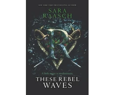 KNYGA Sara Raasch These Rebel Waves