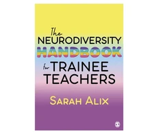 KNYGA Sarah Alix Neurodiversity Handbook for Trainee Teachers