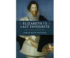 KNYGA Sarah Beth Watkins Elizabeth I's Last Favourite