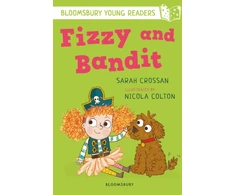 KNYGA Sarah Crossan Fizzy and Bandit: A Bloomsbury Young Reader