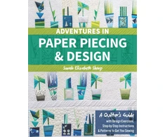 KNYGA Sarah Elizabeth Sharp Adventures in Paper Piecing &amp; Design