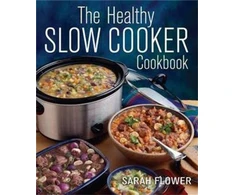 KNYGA Sarah Flower Healthy Slow Cooker Cookbook