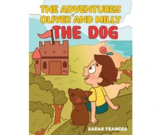 KNYGA Sarah Frances Adventures of Oliver and Milly the Dog