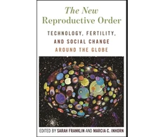 KNYGA Sarah Franklin The New Reproductive Order