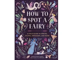 KNYGA Sarah Glenn Marsh How to Spot a Fairy