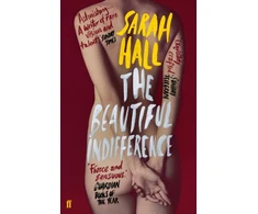 KNYGA Sarah Hall Beautiful Indifference