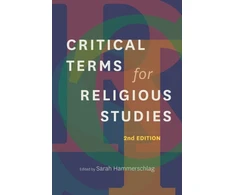 KNYGA Sarah Hammerschlag Critical Terms for Religious Studies, Second Edition