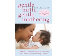 KNYGA Sarah J Buckley Gentle Birth, Gentle Mothering