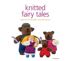 KNYGA Sarah Keen Knitted Fairy Tales