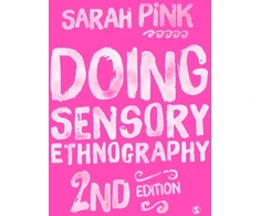 KNYGA Sarah Pink Doing Sensory Ethnography