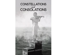 KNYGA Sarah Sands Constellations and Consolations