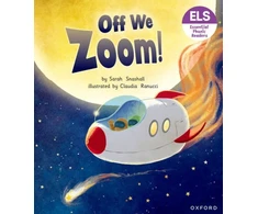 KNYGA Sarah Snashall Essential Letters and Sounds: Essential Phonic Readers: Oxford Reading Level 3: Off We Zoom!