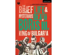KNYGA Sasha Wilson Brief Life &amp; Mysterious Death of Boris III, King of Bulgaria