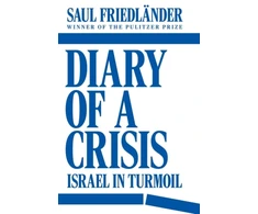 KNYGA Saul Friedlander Diary of a Crisis