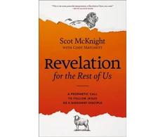 KNYGA Scot Mcknight Revelation for the Rest of Us