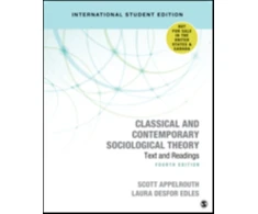 KNYGA Scott Appelrouth Classical and Contemporary Sociological Theory - International Student Edition