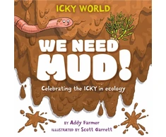 KNYGA Scott Garrett Icky World: We Need MUD!
