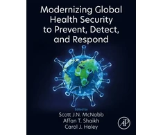 KNYGA Scott Jn Mcnabb Modernizing Global Health Security to Prevent, Detect, and Respond