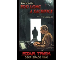 KNYGA Scott Tipton Star Trek: Deep Space Nine - Too Long A Sacrifice