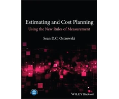 KNYGA Sean D. C. Ostrowski Estimating and Cost Planning Using the New Rules of Measurement