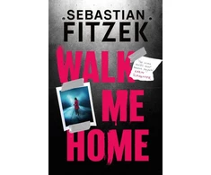 KNYGA Sebastian Fitzek Walk Me Home