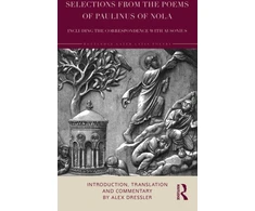 KNYGA Selections from the Poems of Paulinus of Nola, including the Correspondence with Ausonius