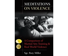 KNYGA Sergeant Rory Miller Meditations on Violence