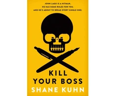 KNYGA Shane Kuhn Kill Your Boss