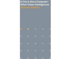 KNYGA Shannon Christine Mattern City Is Not a Computer