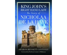 KNYGA Sharon Bennett Connolly King John's Right Hand Lady