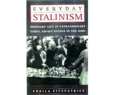 KNYGA Sheila Fitzpatrick Everyday Stalinism