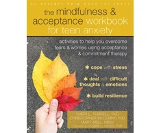 KNYGA Sheri L Turrell Mindfulness and Acceptance Workbook for Teen Anxiety