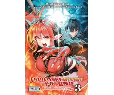 KNYGA Shinta Fuji Apparently, Disillusioned Adventurers Will Save the World, Vol. 3 (manga)