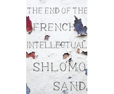 KNYGA Shlomo Sand End of the French Intellectual