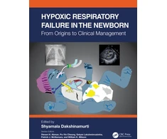 KNYGA Shyamala Dakshinamurti Hypoxic Respiratory Failure in the Newborn