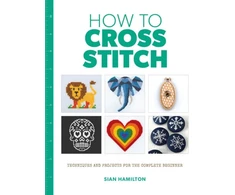 KNYGA Sian Hamilton How to Cross Stitch