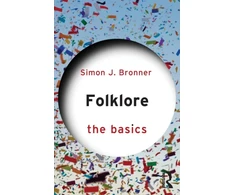 KNYGA Simon Bronner Folklore: The Basics