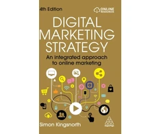 KNYGA Simon Kingsnorth Digital Marketing Strategy, An Integrated Approach to Online Marketing