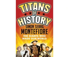 KNYGA Simon Sebag Montefiore Titans of History