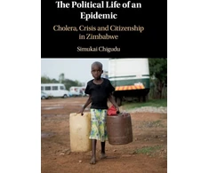 KNYGA Simukai Chigudu Political Life of an Epidemic