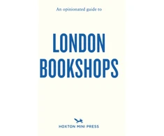 KNYGA Sonya Barber Opinionated Guide to London Bookshops