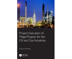KNYGA Soosaiya Anthreas Project Execution of Mega-Projects for the Oil and Gas Industries