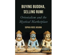 KNYGA Sophia Rose Arjana Buying Buddha, Selling Rumi