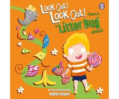 KNYGA Sophie G Zayalet Look Out! Look Out! There's a Litter Bug About!