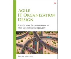 KNYGA Sriram Narayan Agile IT Organization Design